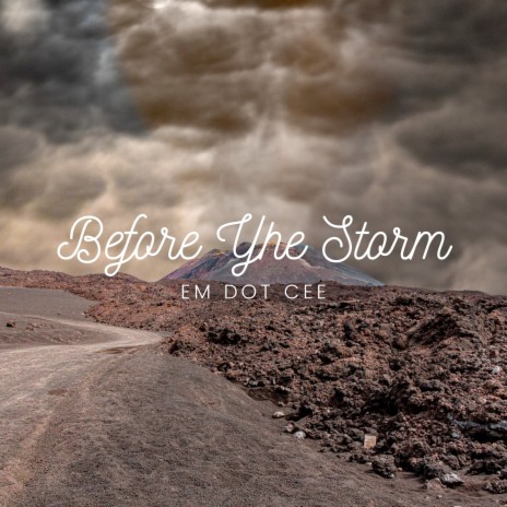 Before the Storm | Boomplay Music