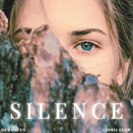 Silence ft. Gloria Glow | Boomplay Music