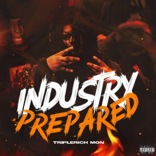 Industry Prepared