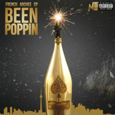 Been Poppin ft. CP & Archee | Boomplay Music