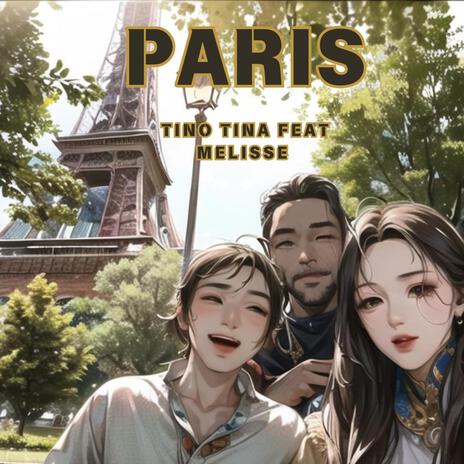 Paris ft. Melisse