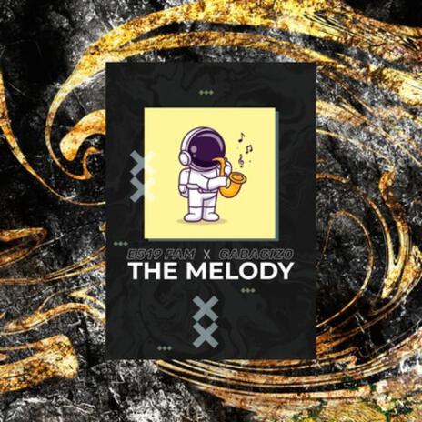 The Melody | Boomplay Music