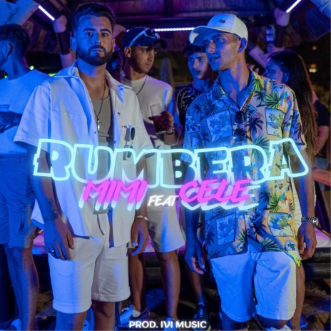 Rumbera ft. Cele | Boomplay Music