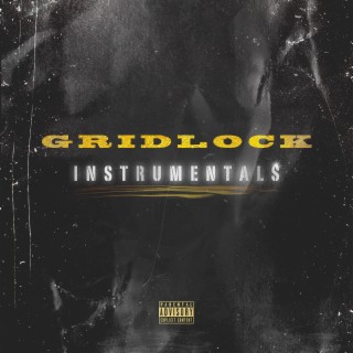 GridLock Instrumentals vol. 3