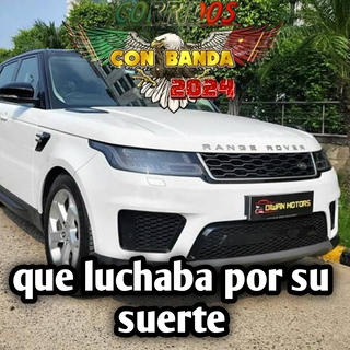 que luchaba por su suerte