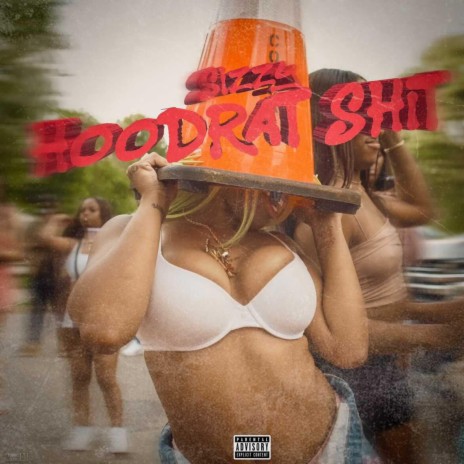 Hoodrat Shit | Boomplay Music