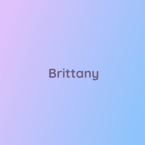 Brittany | Boomplay Music