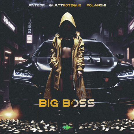 Big BOSS ft. AntzoR & POLANSKI | Boomplay Music