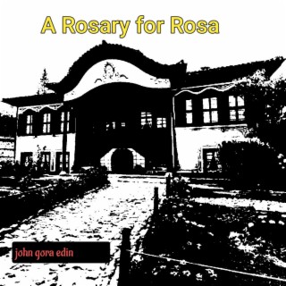 A Rosary for Rosa