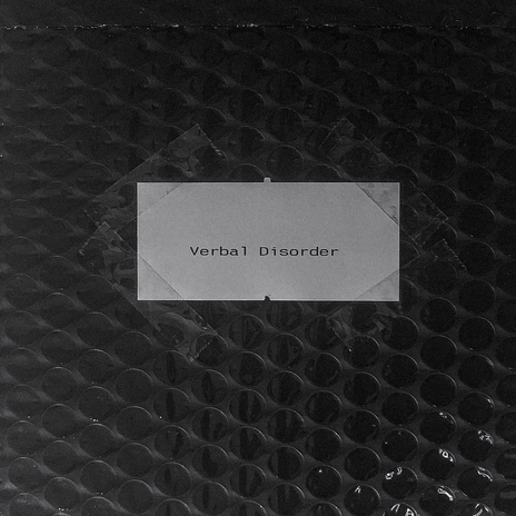 Verbal Disorder | Boomplay Music