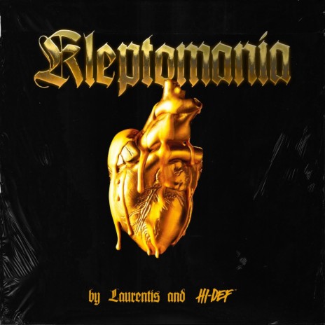 Kleptomania ft. HI-DEF | Boomplay Music