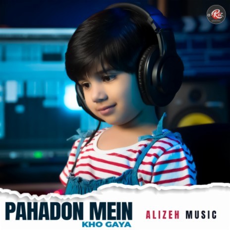 Pahadon Mein Kho Gaya (Ukulele Version) ft. ALIZEH | Boomplay Music
