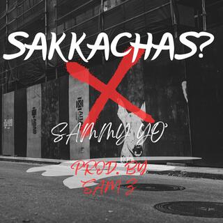 Sakchass ?