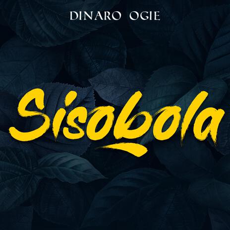 SISOBOLA | Boomplay Music