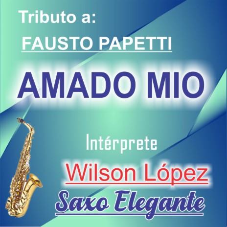 Amado Mio | Boomplay Music