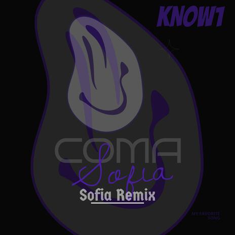 Coma (Sofia Remix) | Boomplay Music