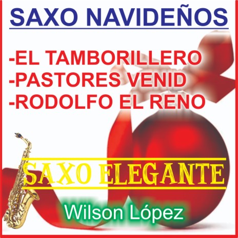 El Tamborillero, Pastores Venid, Rodolfo El Reno | Boomplay Music