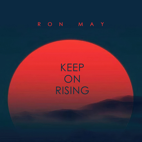 Keep On Rising | Boomplay Music