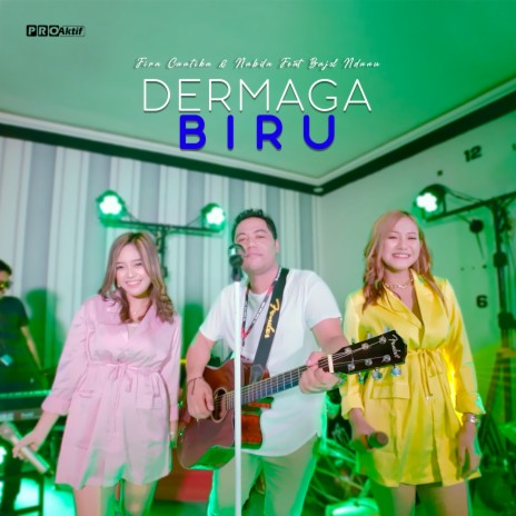 Dermaga Biru ft. Bajol Ndanu | Boomplay Music