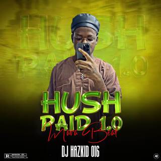 Hush Paid 1.0 Mara Beat