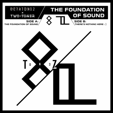 The Foundation Of Sound ft. Two-Toner | Boomplay Music