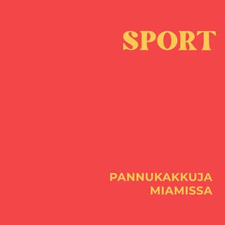 Pannukakkuja (Miamissa) lyrics | Boomplay Music