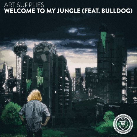 Welcome To My Jungle ft. Bulldog | Boomplay Music