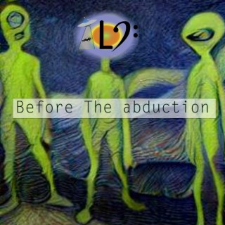 Before The Abduction EP