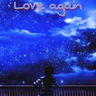 Love Again