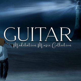 Guitar Meditation Music Collection