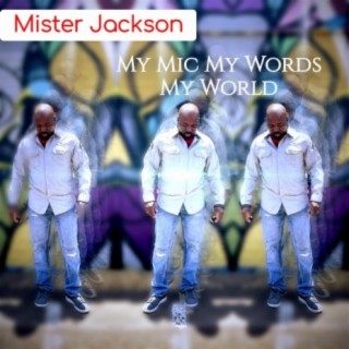 My Mic My Words My World