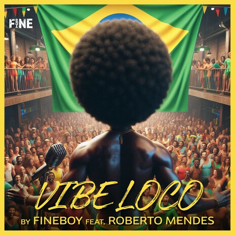 Vibe Loco ft. Roberto Mendes | Boomplay Music