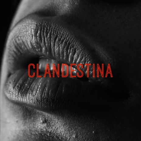 Clandestina (Sped Up Version)