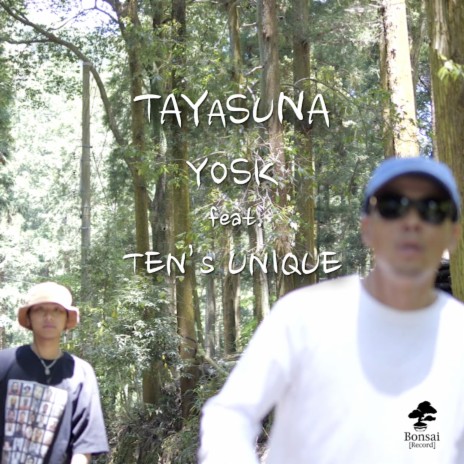 TAYASUNA Feat. TEN's UNIQUE