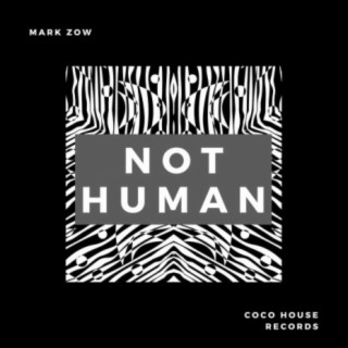 Not Human