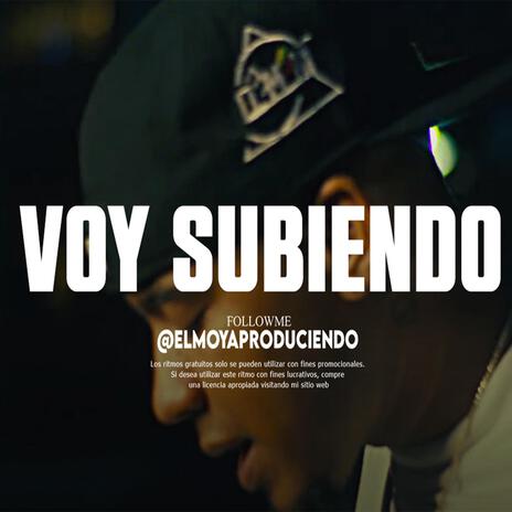 Pista de Rap 'VOY SUBIENDO ' Desahogo Type Beat | Boomplay Music