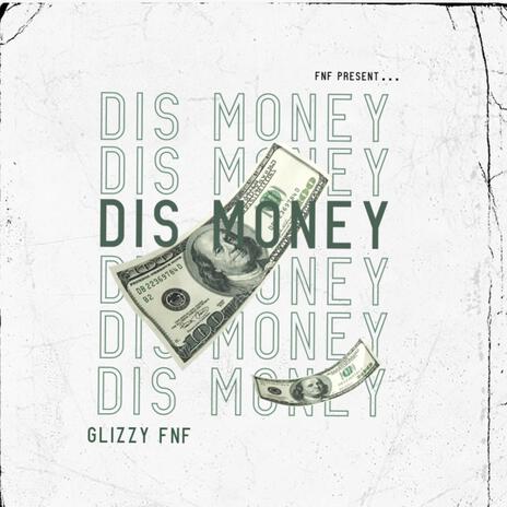 DIS MONEY | Boomplay Music