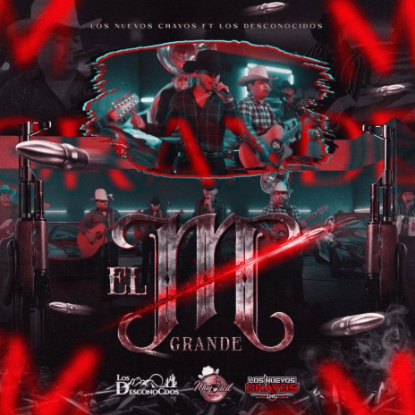 El M Grande (En vivo) ft. Los Desconocdos | Boomplay Music