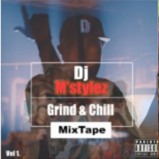 Grind and chill mixtape