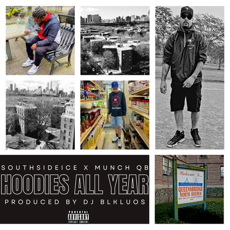 HOODIES ALL YEAR ft. SOUTHSIDEICE & Munch QB | Boomplay Music