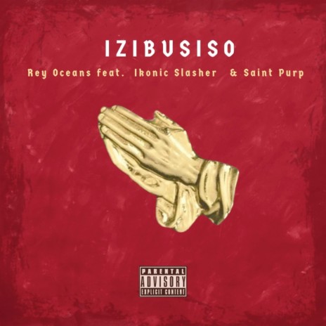 Izibusiso ft. Ikonic Slasher & Saint Purp | Boomplay Music