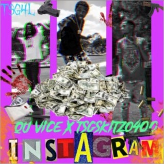 IN$tAgRAM (feat. TSGSKITZ0400)