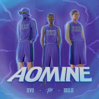 Aomine ft. Deuji Eden & NFS Uvo lyrics | Boomplay Music