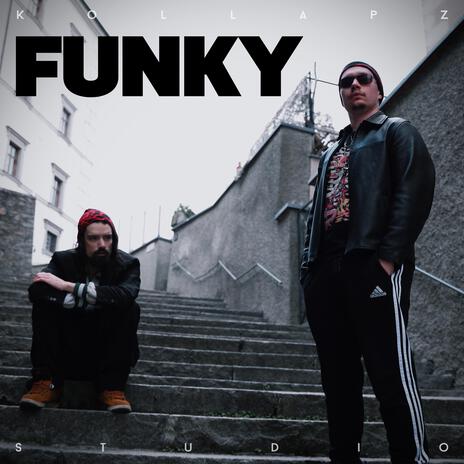 Funky ft. Def Ill & The Grooveridaz | Boomplay Music