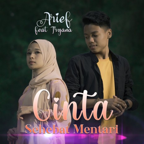 Cinta Sehebat Mentari ft. Tryana | Boomplay Music