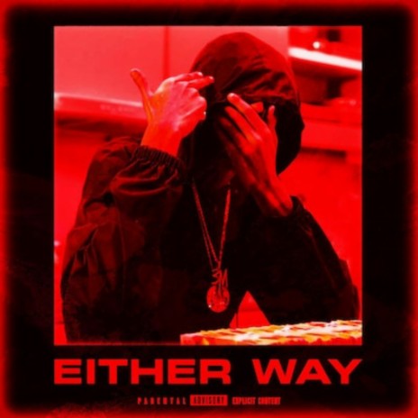 Either Way | Boomplay Music