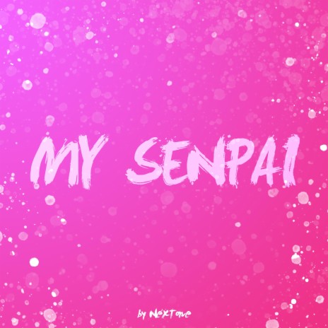 My Senpai | Boomplay Music