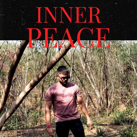 Inner Peace | Boomplay Music