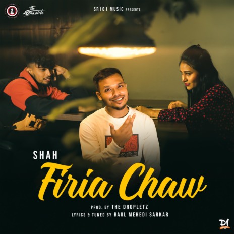 Firia Chaw ft. Shah | Boomplay Music