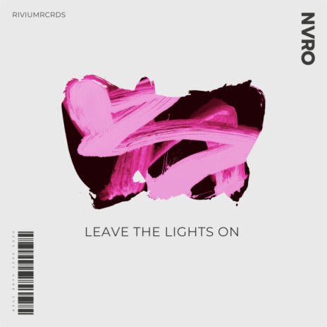 Leave The Lights On | Boomplay Music